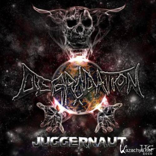Degradation - Juggernaut (2011)
