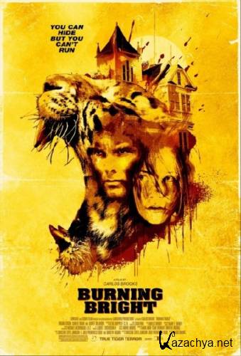    / Burning Bright (2010/DVDRip)
