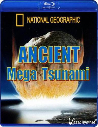  - / Ancient Mega Tsunami (2009) HD 1080i