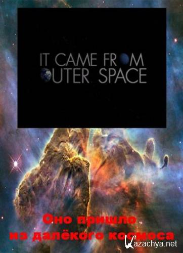      / It Came From Outer Space (2010) DVDRip