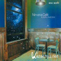 Karunesh - Nirvana Cafe (2001)APE