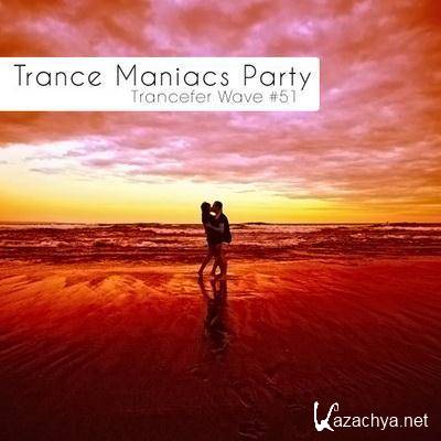 Trance Maniacs Party: Trancefer Wave #51 (2011)