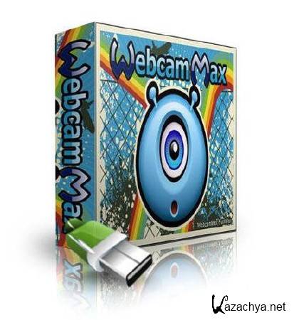 WebcamMax v 7.2.3.6 Portable