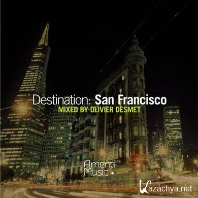 VA - Destination San Francisco (Mixed by Oliver Desmet) (2010)