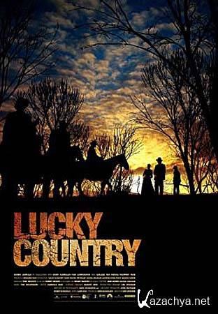   / Lucky Country (DVDRip/696)