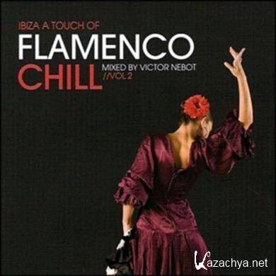 Ibiza A Touch Of Flamenco Chill Vol.2 (by Victor Nebot) (2010)