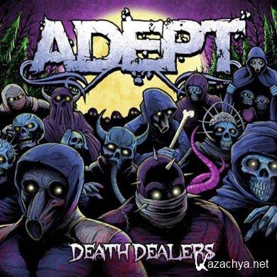 Adept - Death Dealers (2011) FLAC