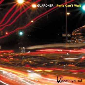 Guardner - Paris Can't Wait (2004)
