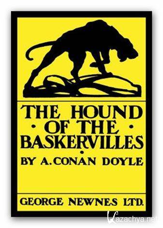 Артур Конан Дойл «Собака Баскервилей» (аудио-книга)
