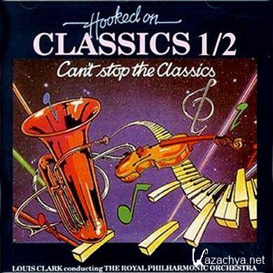 The Royal Philharmonic Orchestra (Louis Clark) - Hooked on Classics (1991)