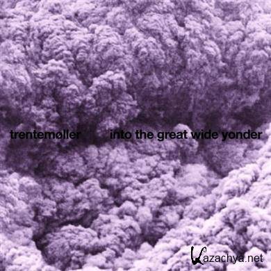 Trentemoller - Into the Great Wide Yonder (2010) FLAC