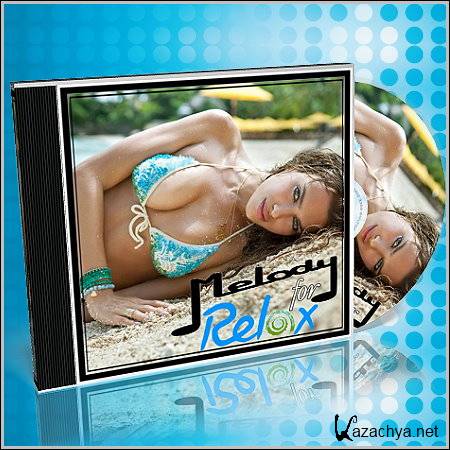 Melody for Relax (2011/MP3)