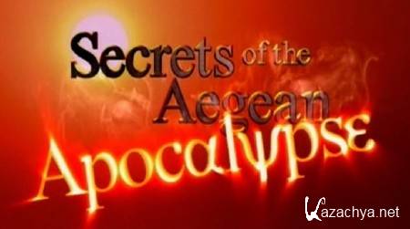    / Secrets of the Aegean Apocalypse (2004) SATRIp