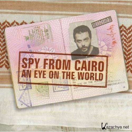 Spy From Cairo - An Eye On The World (2003)