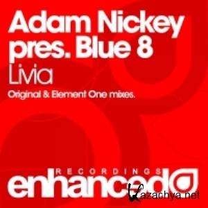 Adam Nickey pres. Blue 8 - Livia