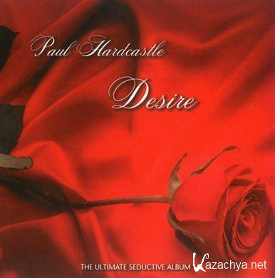 Paul Hardcastle - Desire (2011) FLAC