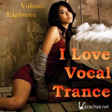 VA - AG: I Love Vocal Trance #18 (2011)