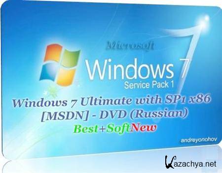 Microsoft Windows 7 Ultimate SP1 x86 (Rus/2011) Best+SoftNew 10.03.2011