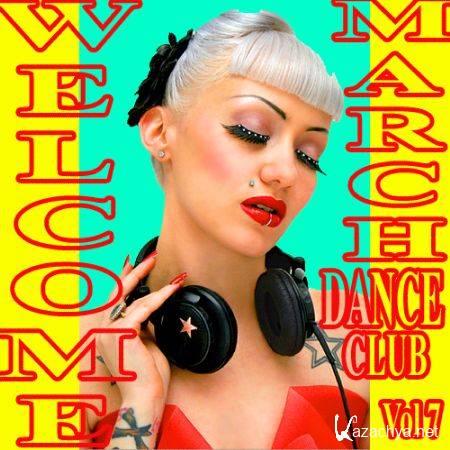 Welcome march dance club vol.7 (2011)