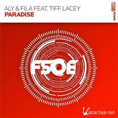 Aly & Fila with Tiff Lacey - Paradise (Incl Ruben De Ronde Remixes) (2011) FLAC