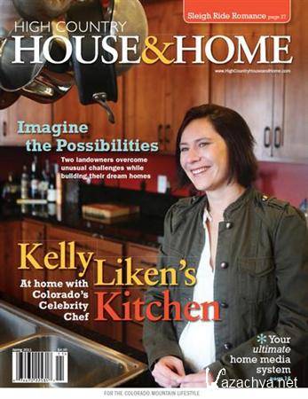 High Country House & Home - Spring 2011