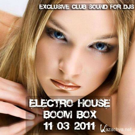 VA-Electro-House Boom BOX (11 March 2011)