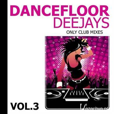 VA - Dancefloor Deejays Vol 3 (2011).MP3