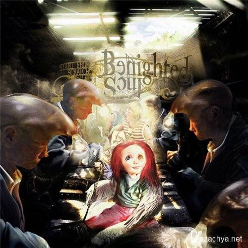 Benighted Soul - Start From Scratch (2011)