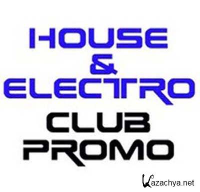 VA - Club Promo House and Electro (2011)