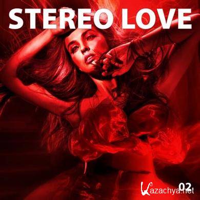 VA - Stereo Love Vol. 02 (2011)
