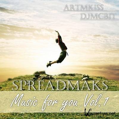 Spreadmaks - Music for you vol.1 (2011)