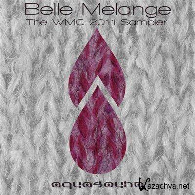 Belle Melange: The WMC 2011 Sampler