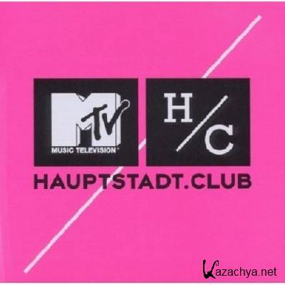 VA - MTV Hauptstadt Club Volume 1 (2011)