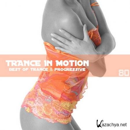 Trance In Motion Vol.80 (2011)