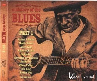 VA-A History Of The Blues. Part 1 (2011)