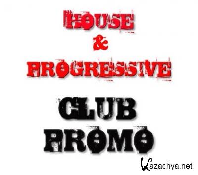 VA - Club Promo House and Progressive (2011)
