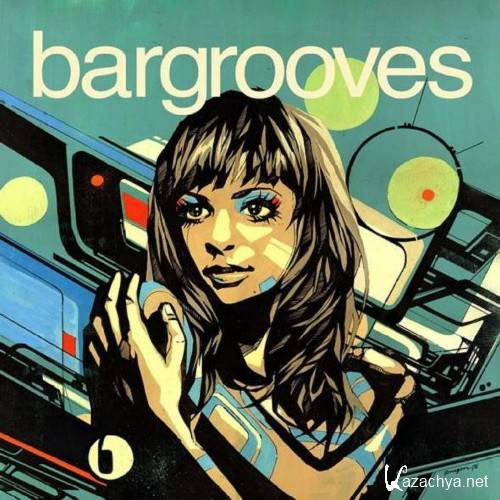 Bargrooves Collection vol.2 - Spring (2011)