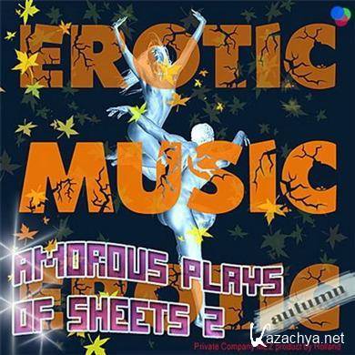 Amorous plays of sheets - Erotic Music Vol. 2 (2010)