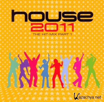 House 2011: The Hit Mix Part 1 