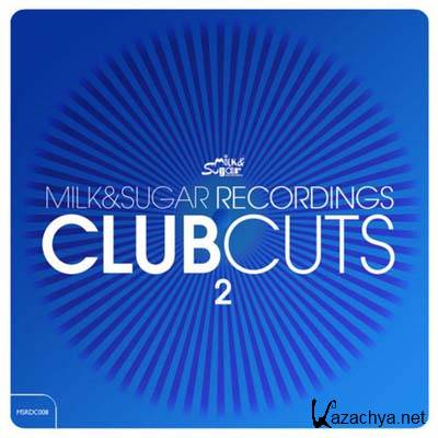 Club Cuts Vol. 2 (Milk & Sugar) 2011