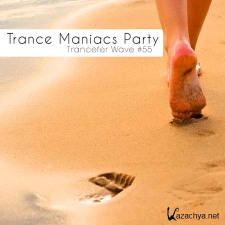 VA-Trance Maniacs Party: Trancefer Wave #55 (2011)