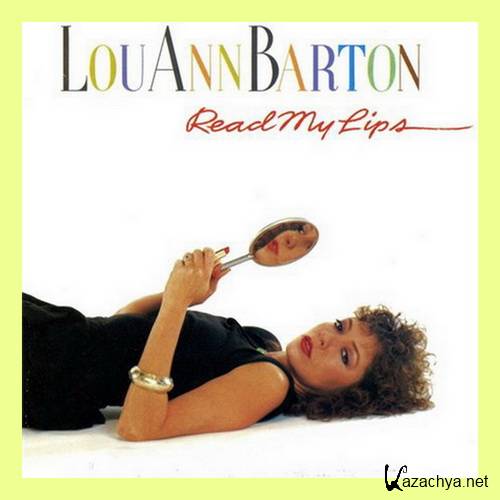 Lou Ann Barton - Read My Lips (1989)