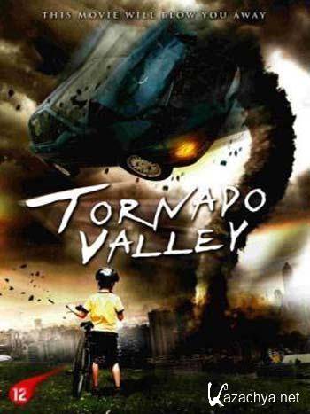   / Tornado Valley (2009) HDRip
