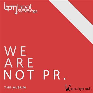 We Are Not Pr (2011)