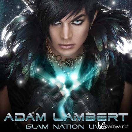 Adam Lambert - Glam Nation Live (2011)