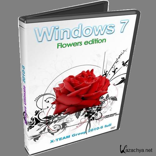Windows 7 Ultimate X-TEAM Group 2010-6 Flowers Edition Full (x86/)