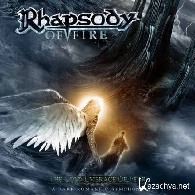 Rhapsody of Fire - The Cold Embrace Of Fear (2010)