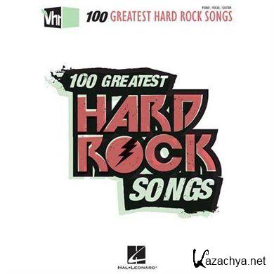 VH1's 100 Greatest Hard Rock Songs (2011)