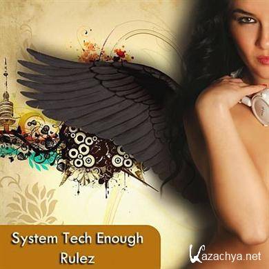 VA - System Tech Enough Rulez EP (2011)