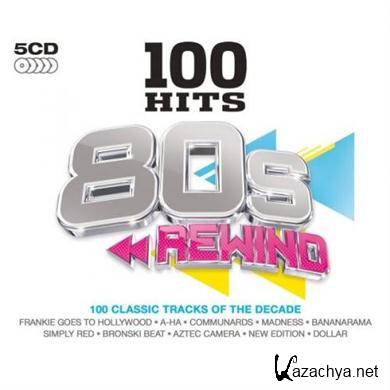 Various Artists - 100 Hits 80s Rewind (5CD) (2011).MP3